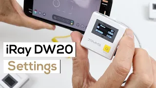 7RYMS iRay DW20 | Best settings for Mobile and DSLR
