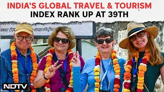 World Economic Forum | India's Global Travel & Tourism Index Rank Up At 39th: World Economic Forum