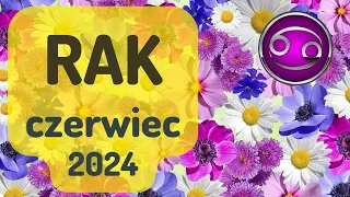 RAK ♋ CZERWIEC 2024 ♋ prognoza Tarota 🔥NIE STUDŹ SWOICH NADZIEI, NIC ZŁEGO NIE CZAI SIĘ PO KĄTACH🔥