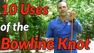 10 USES of the BOWLINE KNOT