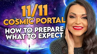 How to Prepare for the Cosmic Portal 11/11/2022 and What to Expect from it