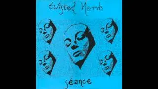 Twisted Nerve - Séance (1984) Gothic Rock, Post Punk - Scotland