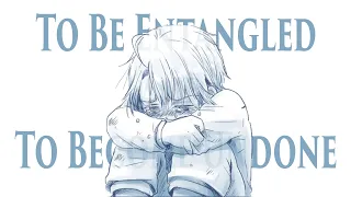 [Hetalia] To Be Entangle and To Come Undone