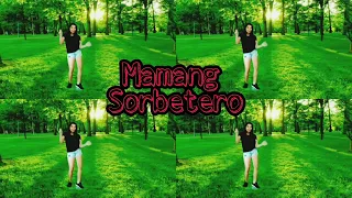 MAMANG SORBETERO (DjFredMarkRemix) | Mary Grace Mia (dance cover)