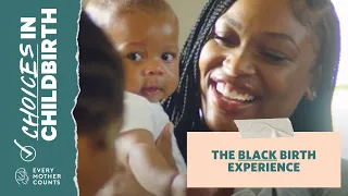 The Black Birth Experience | Choices in Childbirth