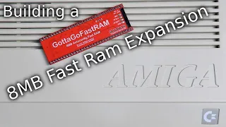 Lets build a 8MB Fast Ram Expansion for the Amiga 500 #GottaGoFastRAM