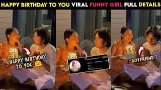 happy birthday to you happy birthday to you Viral Girl | happy birthday to you Girl Say her BF