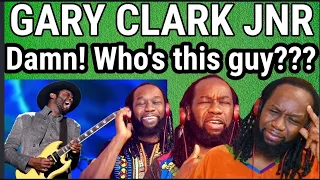 GARY CLARK JNR - When my train pulls in REACTION - First time hearing