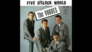 The Vogues - Five O' Clock World (WIDE S-T-E-R-E-O)