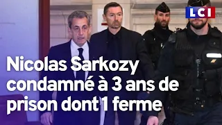 Nicolas Sarkozy condamné à 3 ans de prison dont 1 ferme pour corruption et trafic d'influence