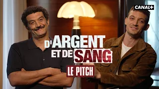 D’Argent et de Sang | Le Pitch | CANAL+