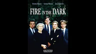 Fire in the Dark (1991) | Olympia Dukakis, Lindsay Wagner, Edward Herrmann, Jean Stapleton