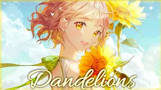 「Nightcore」⇢ Dandelions (Ruth b.) (Lyrics❤)