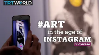 Art in the age of Instagram | Tech and the Arts | Showcase