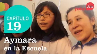 Paka Data: Aymara en la escuela (capítulo 19 - 15/05) - Pakapaka