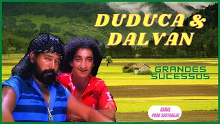 Duduca & Dalvan - Grandes Sucessos