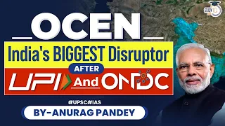 The Next Big Thing - OCEN | Financial Disruption in India's Credit | UPI ONDC | Digital Stack | UPSC