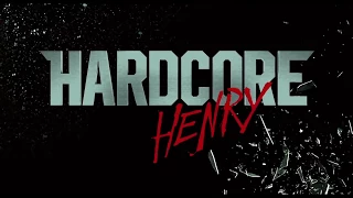 HARDCORE Henry - Official Movie Trailer (2016) English