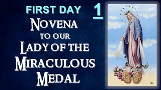 FIRST DAY NOVENA TO OUR LADY OF THE MIRACULOUS MEDAL 112021