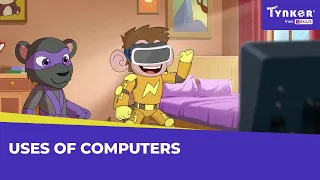 Uses of Computers | All About Computers | Tynker