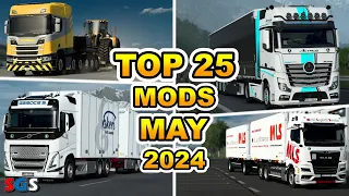 |ETS2 1.50| TOP 25 MODS - MAY [2024]