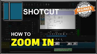 ShotCut How To Zoom In Tutorial