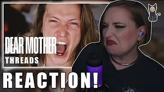 DEAR MOTHER - Threads REACTION | HITTING US HARD FROM THE GET GO!!