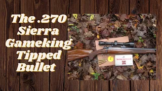 The .270 Sierra Gameking Tipped bullet