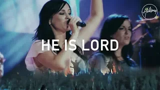 He Is Lord - Hillsong Worship