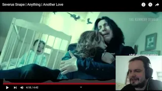 Severus Snape - Anything Another Love REACTION