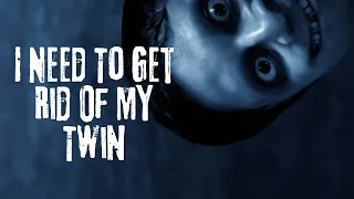 I Need To Get Rid Of My Twin | Short Horror Film
