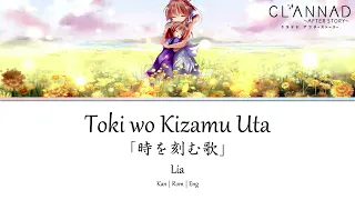 Clannad ~After Story~ OP:  Toki wo Kizamu Uta「時を刻む唄」Kan | Rom | Eng Lyrics　歌詞動画