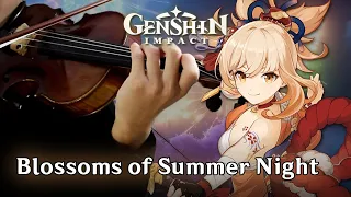 Blossoms of Summer Night (Violin Cover) | Genshin Impact