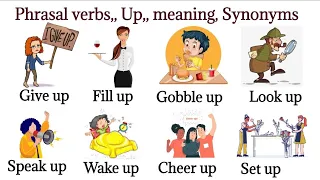Phrasal Verbs With Up | Phrasal Verbs With Meanings, Synonyms, Examples | #phrasalverbs