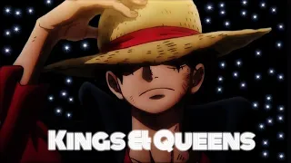 [4K] "Kings & Queens" -  One Piece [Edit/AMV]