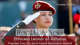 Princess Leonor Of Asturias Steals The Show At Madrid's National Day Celebrations & More #Royal News