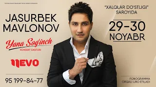 Jasurbek Mavlonov - Yana sog'inch nomli konsert dasturi 2022-yil