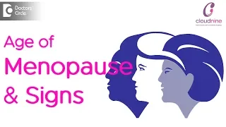 Average age for Menopause and signs you are going through it - Dr. Sukirti Jain