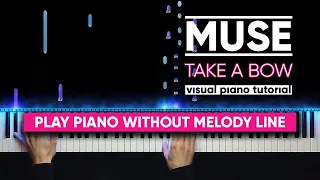 Muse - Take a Bow (Visual Piano Tutorial)