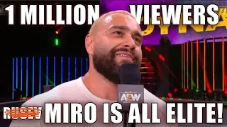 [LIVE]  MIRO DEBUTS IN AEW! #AEWDynamite GETS OVER ONE MILLION VIEWERS AND MORE!