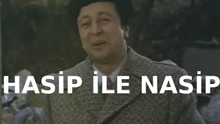 Hasip ile Nasip Zeki Alasya Ve Metin Akpınar Eski Türk Filmi Tek Parça