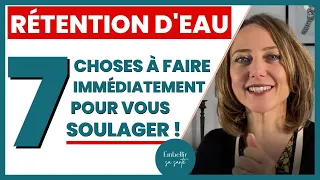 Éliminer la rétention d'eau, 7 choses naturelles à faire sans attendre