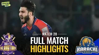 PSL 2019 Match 28: Karachi Kings vs Quetta Gladiators | Caltex Full Match Highlights