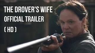 The Drover's Wife: The Legend of Molly Johnson | Official Trailer ( HD )