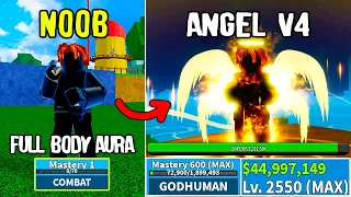 Noob Full Body Aura! Lvl 0 to 2550 Max Pro Godhuman & Full Angel V4 Awakening Update 21!