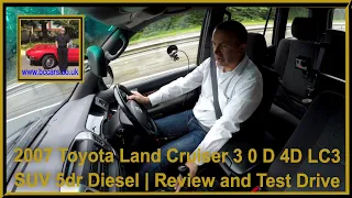 2007 Toyota Land Cruiser 3 0 D 4D LC3 SUV 5dr Diesel | Review and Test Drive