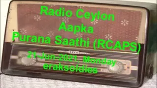 Radio Ceylon 21-06-2021~Monday Morning~02 Film Sangeet - In memory of Actor Chandrashekhar Sahab -