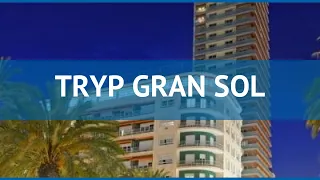 TRYP GRAN SOL 4* Испания Коста Бланка обзор – отель ТРАЙП ГРАН СОЛ 4* Коста Бланка видео обзор