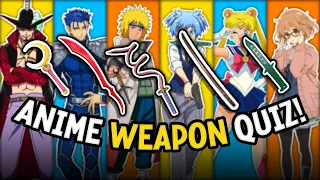 Guess the ANIME WEAPON Challenge! ⚔️ | Anime Quiz