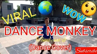 DANCE MONKEY - Tones and I (Dance Cover); Ernesto Poblador ; Choreography - Liana Blackburn
